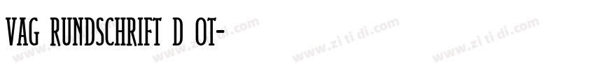 VAG Rundschrift D OT字体转换